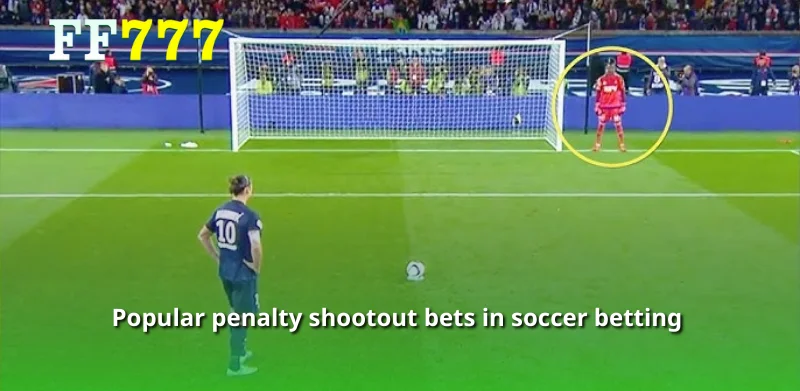 Popular penalty shootout bets in soccer betting 